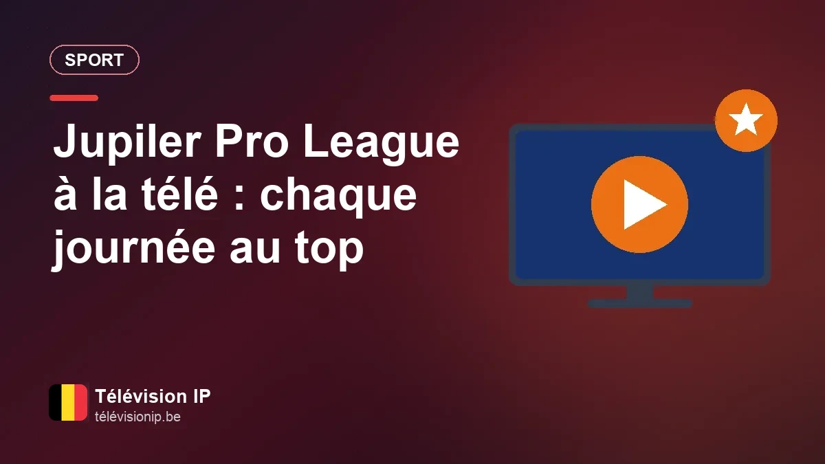 Une rencontre de Jupiler Pro League suivie à la télé à la maison
